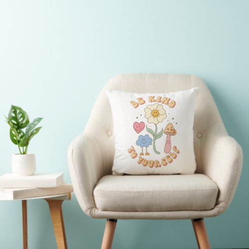 Be Kind to Yourself Retro Boho Bedroom Decor Throw Pillow