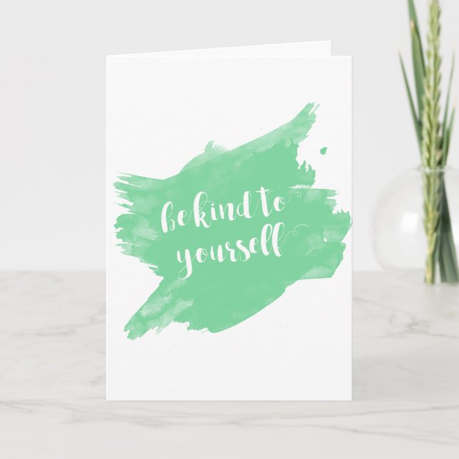 Be Kind To Yourself Watercolor Card (Front)