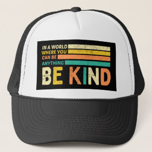 Be Kind Trucker Hat