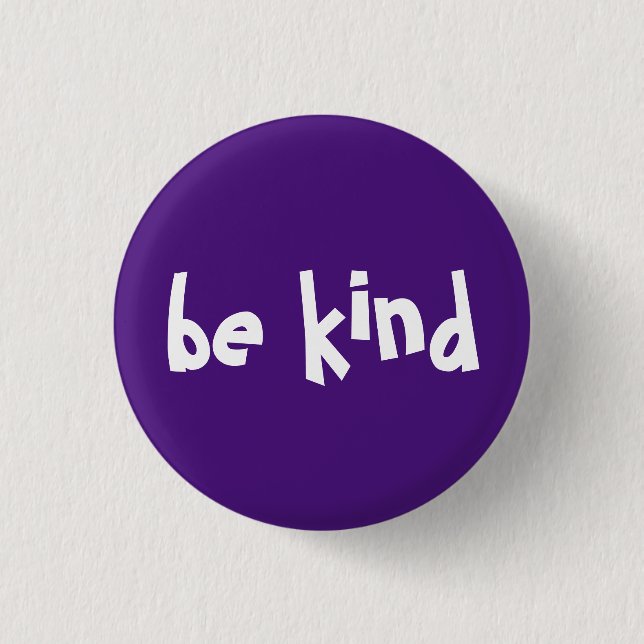 Be Kind Typography Purple White Button (Front)