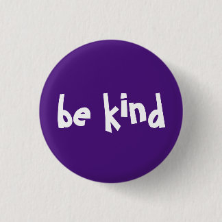 Be Kind Typography Purple White Button