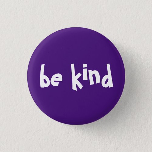 Be Kind Typography Purple White Button