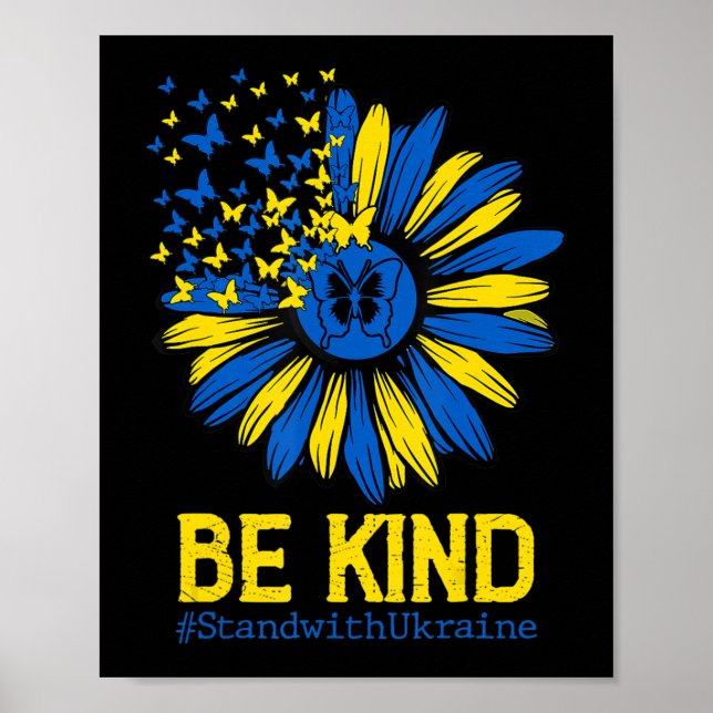 Be Kind Ukraine Stand With Ukraine Sunflower Ukrai Poster (Front)