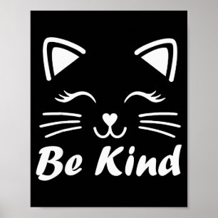 Be Kind Unity Day Cute Cat Anti Bullying Kindness  Poster