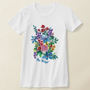 Be Kind Watercolor Floral Inspirational T-Shirt