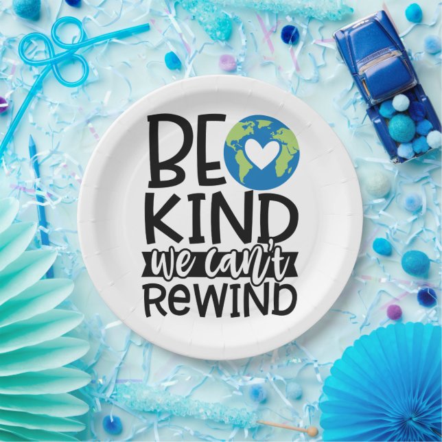 Be Kind We Can't Rewind Earth Day Heart Paper Plates (Party)