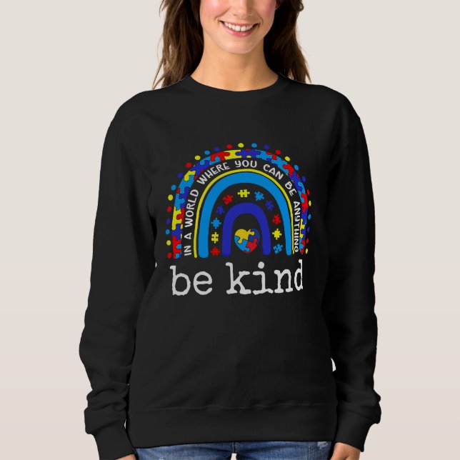 Be Kind We Wear Blue Autism Awareness Puzzle Piece Sweatshirt (Front)