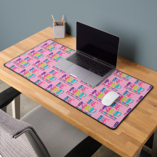 Be Kind Whenever Possible Desk Mat