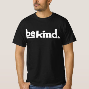 Be kind white text graphic slogan T-Shirt