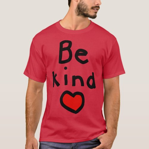 Be Kind with a Red Heart T_Shirt