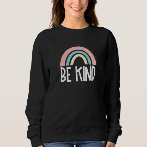 Be Kind Women Faith Friends Jlz050 Sweatshirt
