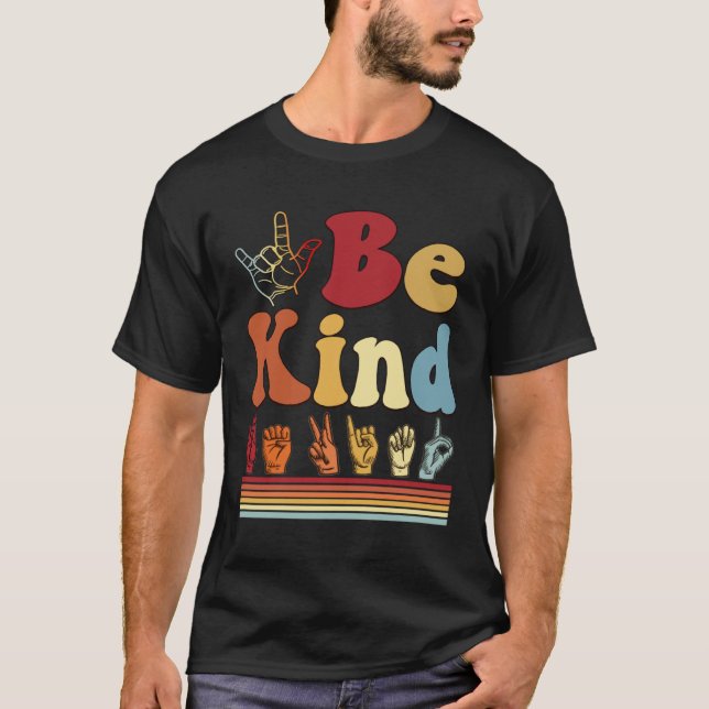 Be Kind  Women Sign Language Graphic Deaf Pride AS T-Shirt (Front)
