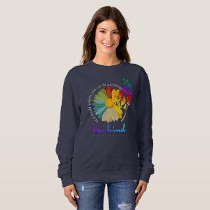 Be Kind   Women Sweatshirt