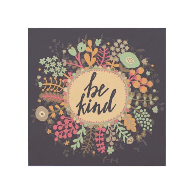 Be Kind Wood Wall Art (Front)
