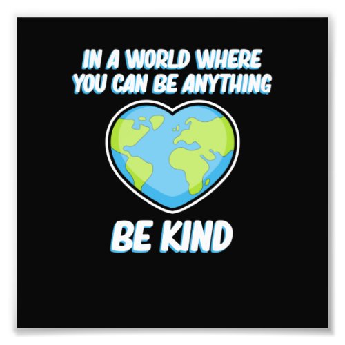Be Kind World Anti Bullying Kindness Orange Unity Photo Print