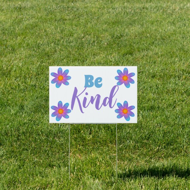 Be Kind Yard Sign (Insitu)