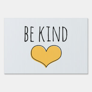 Be Kind Yard Sign