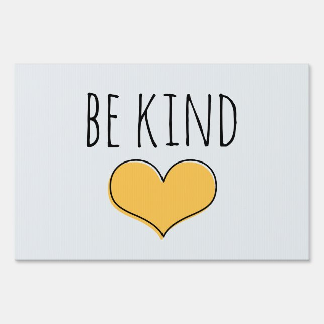 Be Kind Yard Sign (Front)