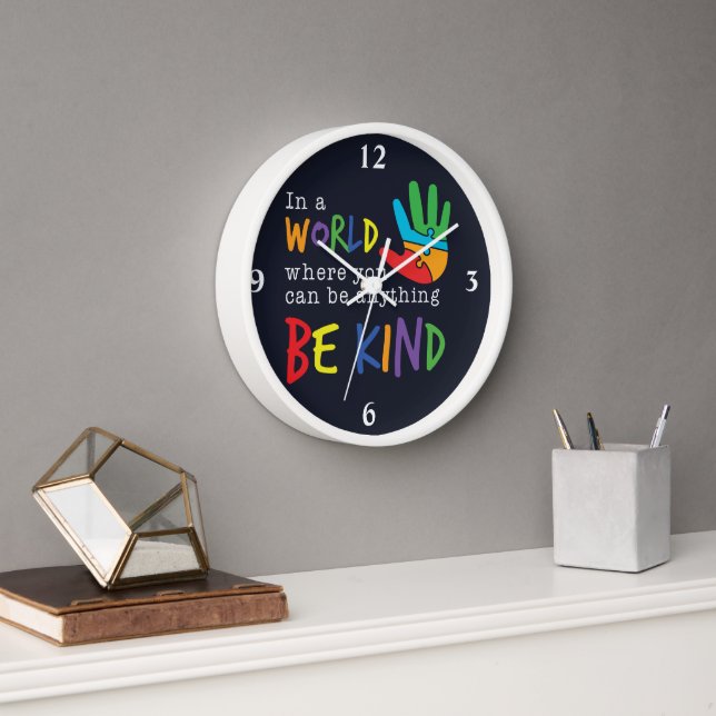  Be Kind You Can Be Anything Autism Awareness Clock (Office)