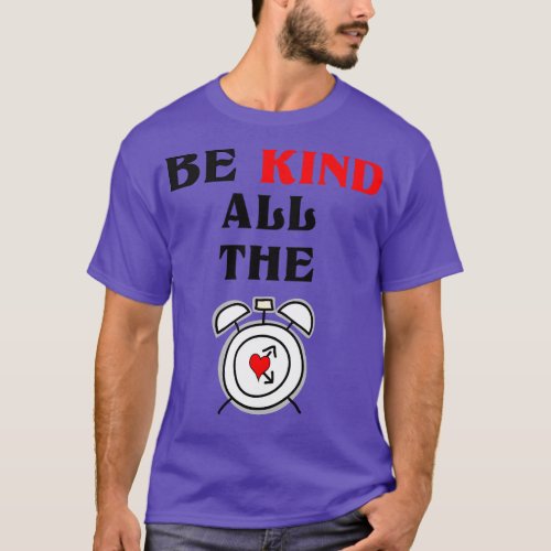 Be KindChoose Kindeness positive energy 1 T_Shirt