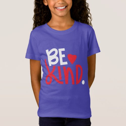 Be Kinds Positive Message Kids T_shirt Anti Bully