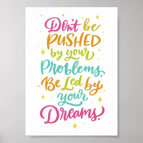 Be Led By Your Dreams Teen Art Print