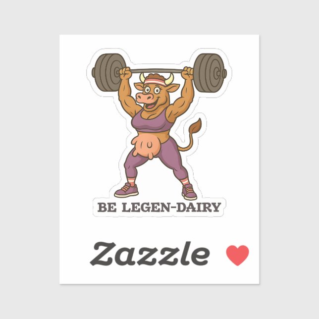 Be Legen-Dairy – Funny Cow Weightlifting Gym Sticker (Sheet)