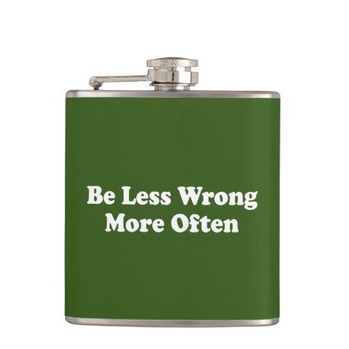 Be Less Wrong More Often Flask