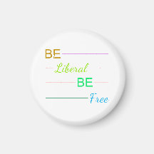 Be Liberal Be Free