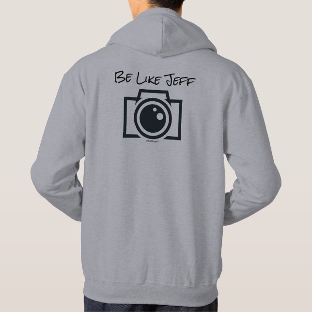 Be Like Jeff Hoodie (Back)