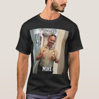 Be Like Mike T-Shirt