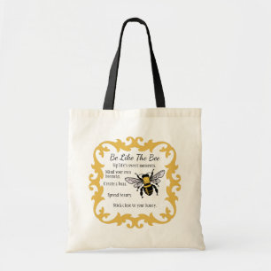 Be Like the Bee Tote Bag