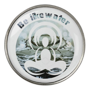 Be like water daily zen golf ball marker