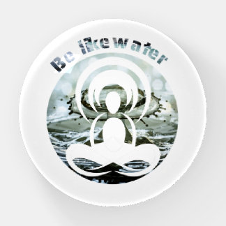 Be like water daily zen paperweight