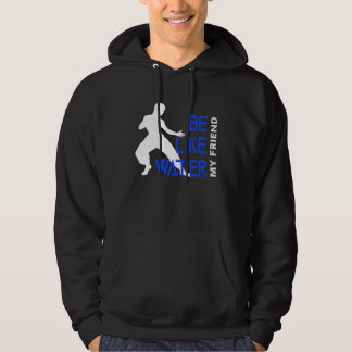 Be Like Water My Friend Hoodie