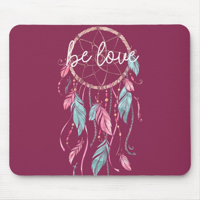 Be Love Dream Catcher Mouse Pad (Front)