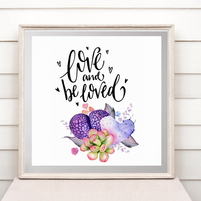 Be Loved Succulents Square Poster (Creator Uploaded)