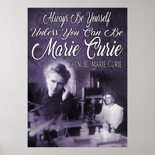 Be Marie Curie Poster