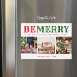Be Merry | 3 Photo Collage Magnetic Christmas Card<br><div class="desc">Affordable custom magnetic Christmas photo cards with a simple template for customization. This cute festive design features bold BE MERRY typography in green and red colors. The greeting below reads "Happy holidays from our family to yours". Personalize it with 3 family photos, your names and the year. Use the design...</div>