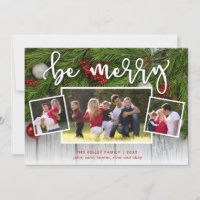 Be Merry 3 Photo Evergreen Holiday Card