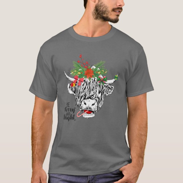 Be Merry And Bright Christmas Highland Cow Farming T-Shirt (Front)