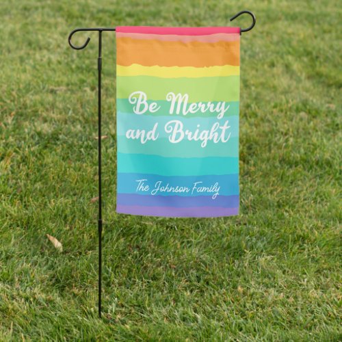 Be Merry and Bright Rainbow Christmas Garden Flag