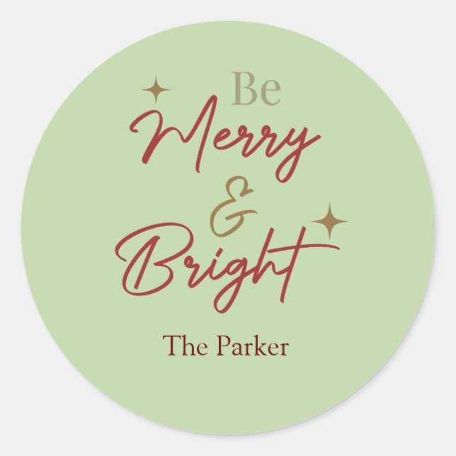 Be merry and bright script classic round sticker (Front)