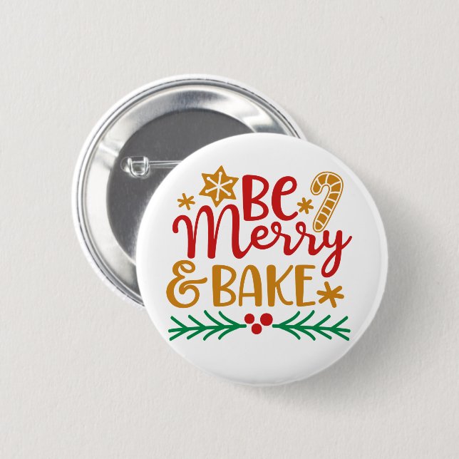 Be Merry Bake Button (Front & Back)