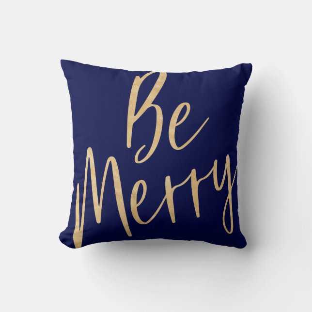 Be Merry Be Bright | Gold & Navy Blue Script Throw Pillow (Front)