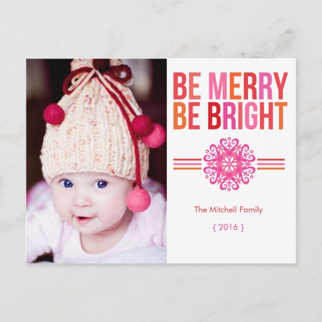 BE MERRY BE BRIGHT Photo Holiday Postcard (Front)
