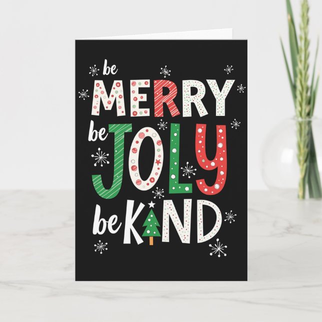 Be Merry Be Jolly Be Kind Card (Front)