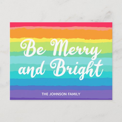 Be Merry  Bright Colorful Rainbow Pride Christmas Postcard