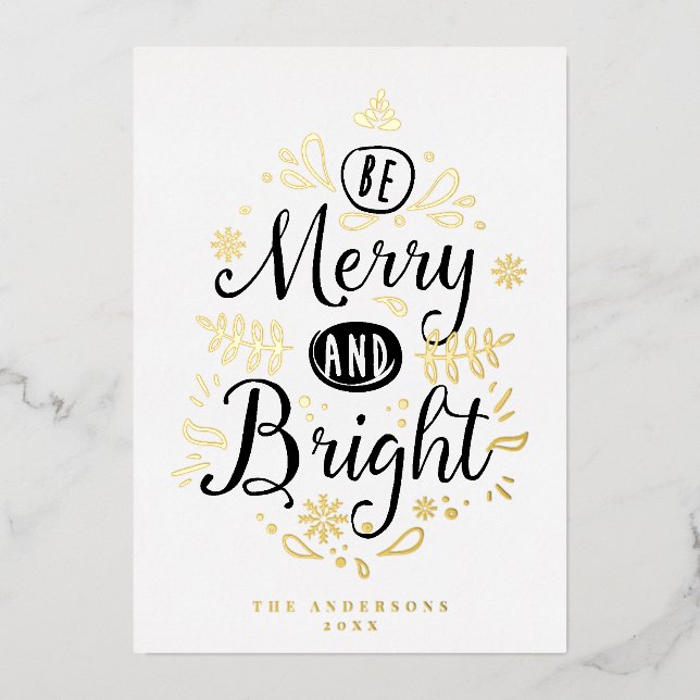 Be Merry Bright Custom Family Name Message Xmas  Foil Holiday Card (Front)