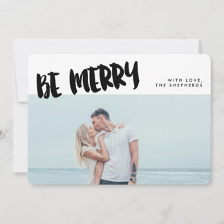 Be Merry Brush Script Holiday Photo Card
